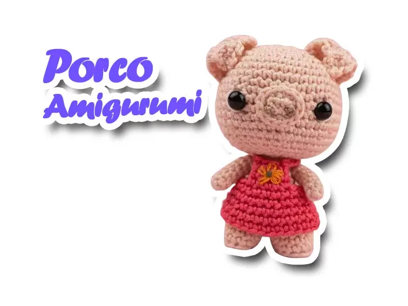 receita amigurumi de porco
